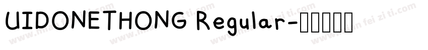 UIDONETHONG Regular字体转换